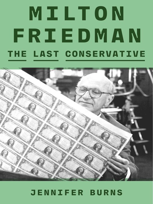 Title details for Milton Friedman by Jennifer Burns - Available